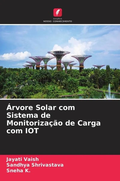 ÁRvore Solar Com Sistema De MonitorizaçãO De Carga Com Iot Jayati Vaish (U. A.)-image