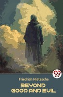 Beyond Good And Evil Friedrich Nietzsche Taschenbuch Englisch 2023