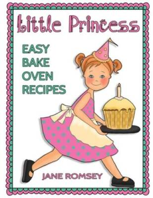 #ad Little Princess Easy Bake Oven Recipes: 64 Easy Bake Oven Recip VERY GOOD $4.98