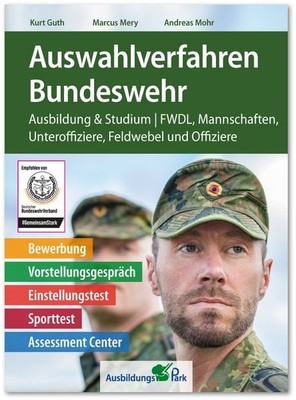 Auswahlverfahren Bundeswehr Bewerbung, Vorstellungsgespräch, Einstellungstest...