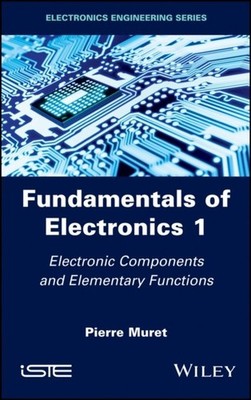 Fundamentals of Electronics 1   Electronic Components and Elementary Functions