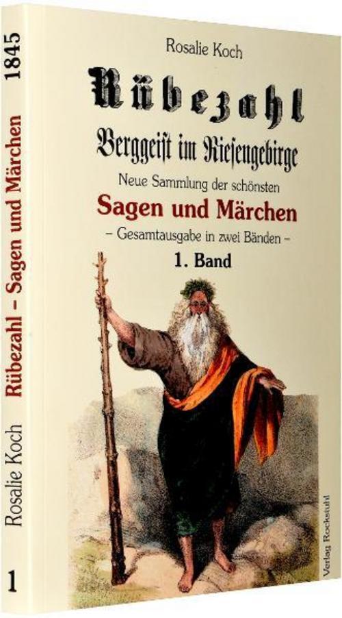 Thumbnail - Rübezahl - Berggeist Riesengebirge 1845 - Band 1, Rosalie Koch