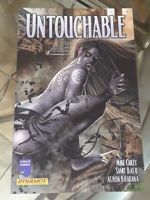 Untouchable GN (2010 Dynamite) Mike Carey / Samit Basu / Ashok Bhadana