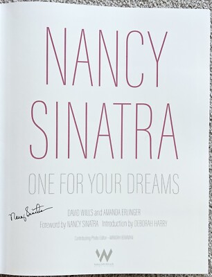 Nancy Sinatra Signed In Person One For Your Dreams HC Book - Authentic