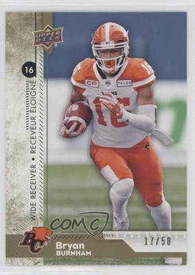 2018 Upper Deck CFL Gold 17/50 Bryan Burnham #86 2o7
