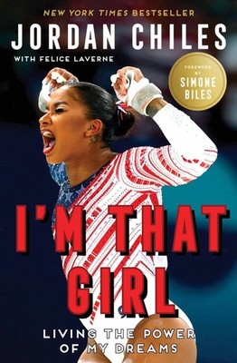 I'm That Girl | Living the Power of My Dreams | Jordan Chiles | Buch | 288 S.