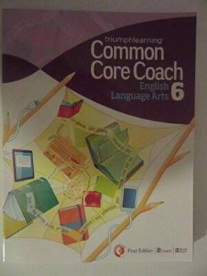 Common Core Coach, English Language Arts, First Edition, Grade 6, 2013 - GOOD