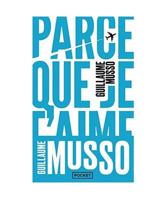 Parce que je t'aime, Guillaume Musso