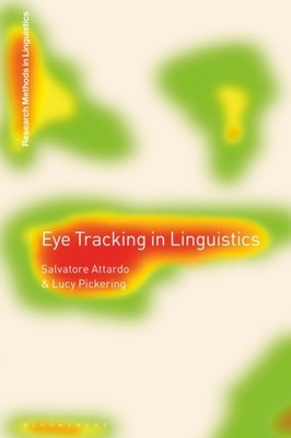 Eye Tracking in Linguistics by Dr Lucy  Pickering (Hardback Book)