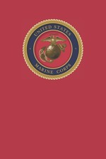 US Marine Corps Notebook: Red 6x9 US Marine C...