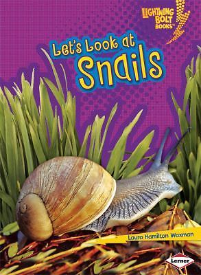 Lightning Bolt Books -- Animal Close-Ups: Let's Look at Snails paperback