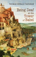 Thomas Ronald Vaughan | Being Deaf At The Tower Of Babel | Buch | Englisch