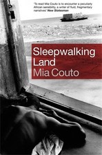 Sleepwalking Land by Couto, Mia