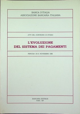 L'Evolution des Zahlungssystems: Akten der Studienkonferenz: Perugia