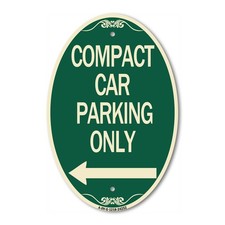 Compact Car Parking Only With Left Arrow 12" x 18" Green Aluminum Oval Sign