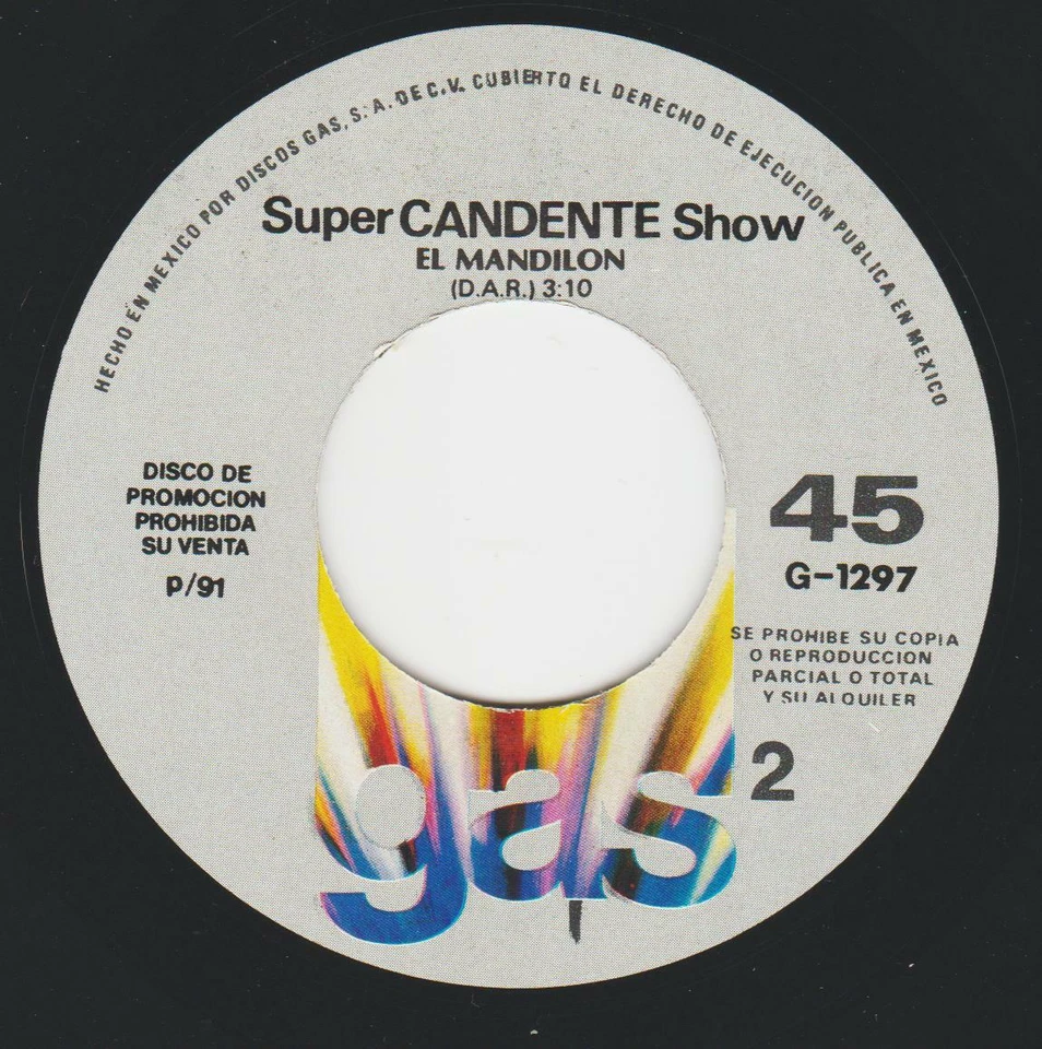 SUPER CANDENTE SHOW HEAR! MEXICAN DJ 45 1991 TE VES BUENA /MANDILON LATIN CUMBIA Foto 2 de 2