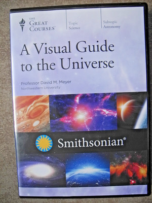 A Visual Guide to the Universe/Great Courses 1893/18 lectures/2014