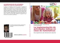 La ImplementacióN De Actividades LúDicas En Clase De MatemáTicas José Rufo ÁValo