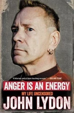 Anger Is an Energy : My Life Uncensored, Paperback by Lydon, John; Perry, And...