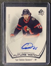2021-22 SP Authentic~ EGOR SOKOLOV ~ Future Watch Auto 370/999 Ottawa Senators