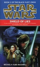 Star Wars Shield of Lies - Paperback By Kube-McDowell, Michael P - ACCEPTABLE