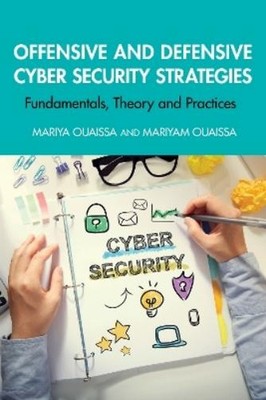 Mariya Ouaissa Mariyam O Offensive and Defensive Cyber Security Stra (Paperback)
