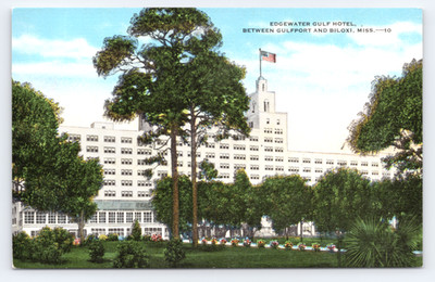 c1940 Edgewater Gulf Hotel Postcard Biloxi MS Gulfport, Current Edgewater Mall
