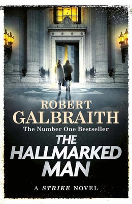 9781408723784 THE HALLMARKED MAN: CORMORAN STRIKE BOOK 8 Sphere Books