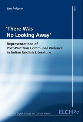 'There Was No Looking Away' | Lisa Freigang | 2022 | englisch