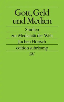 Gott, Geld und Medien