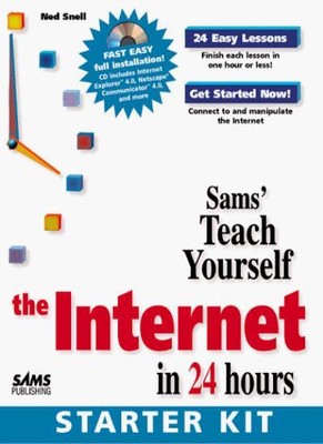 Sams Teach Yourself the Internet in 24 Stunden: Starter Kit, Ned Sn