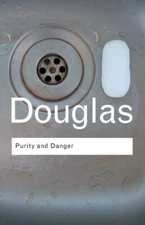 Purity and Danger by Mary Douglas 9780415289955 NEW Paperback