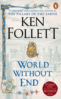 World Without End ~ Ken Follett ~  9780451228376