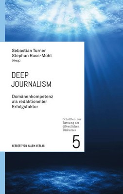 Sebastian Turner (u. a.) | Deep Journalism | Taschenbuch | Deutsch (2023)