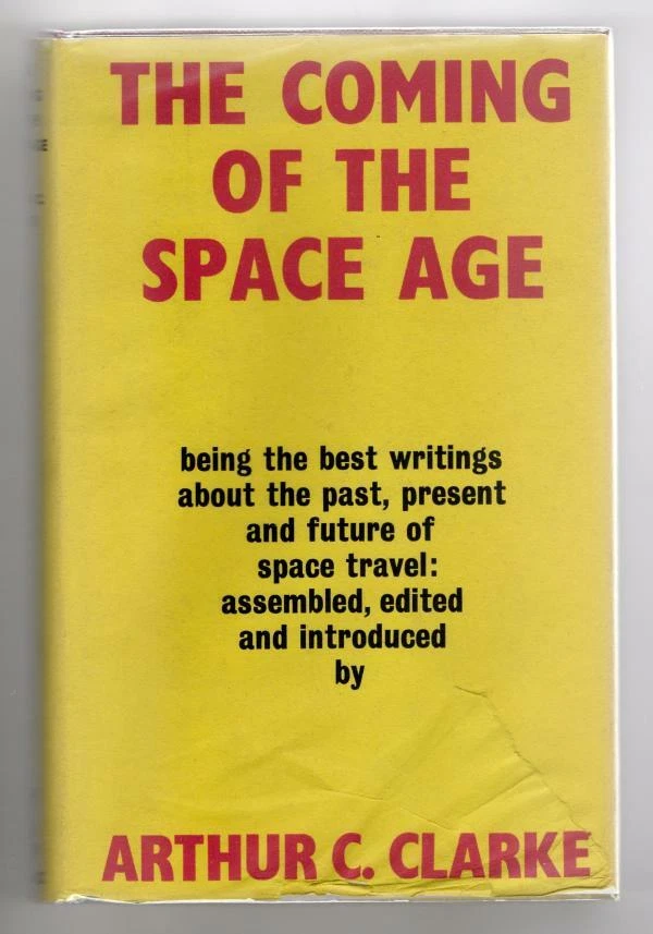 The Coming De The Espace Âge Par Arthur C.Clarke (First Edition) Dossier Copie - Photo 1/1
