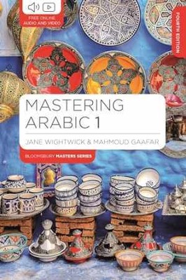 Mastering Arabic 1 - Paperback, by Wightwick Jane; Gaafar - Very Good