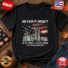 Never Forget Patriot Day 911 25Th Anniversary...