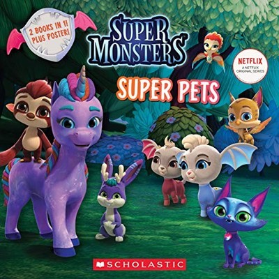 Super Pals / Super Pets: Flip Book ..., Scholastic Inc.