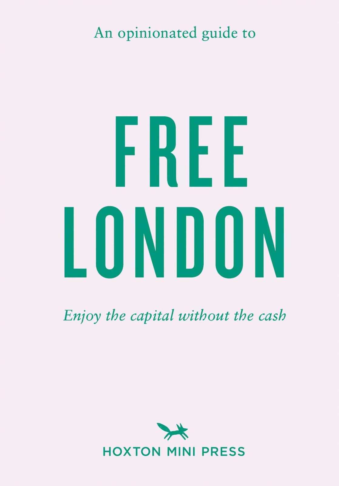 An Opinionated Guide To Free London Emmy Watts - Image 5