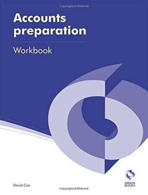 Accounts Preparation Workbook (AAT Accounting - Level 3 Diploma... by Cox, David
