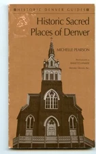Historic Sacred Places Of Denver-Historic Denver Guides-Walking Tours