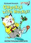 Richard Scarry's Chuckle with Huckle!: And Other Funny Easy-to-Read Stories (Br