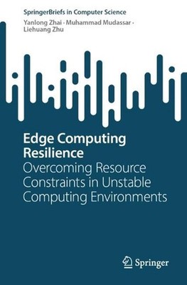 Edge Computing Resilience: Overcoming Resource Constraints in Unstable Computing