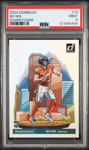 2024 Panini Donruss Downtown! Bo Nix 19 PSA 9