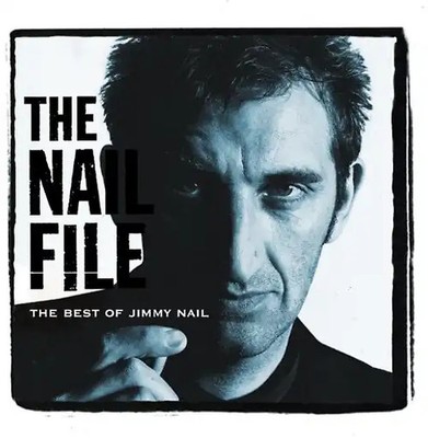 Jimmy Nail - Nail File-Best of