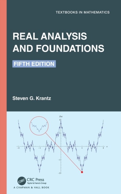 Real Analysis and Foundations by Steven G.  Krantz (Hardback Book)