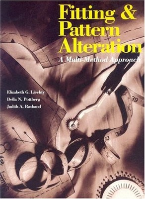 Fitting and Pattern Alteration: A M..., Elizabeth L Lie