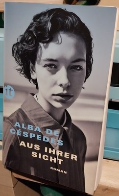 Aus ihrer Sicht Roman | Alba de Céspedes I Zustand sehr gut