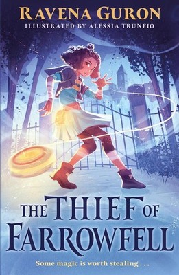 The Thief of Farrowfell | Ravena Guron | englisch