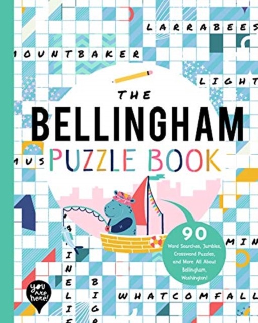 Bellingham Puzzle Book by YOU ARE HERE BOOKS (Paperback Book)